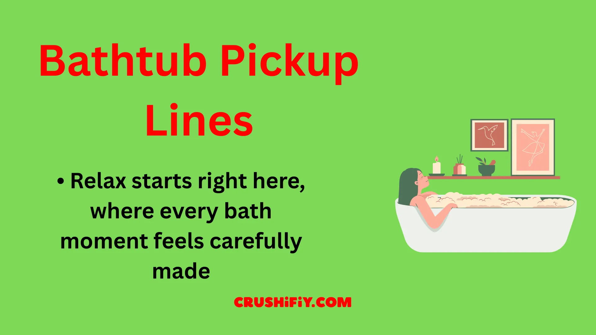 Bathtub Pickup Lines That Make a Splash
