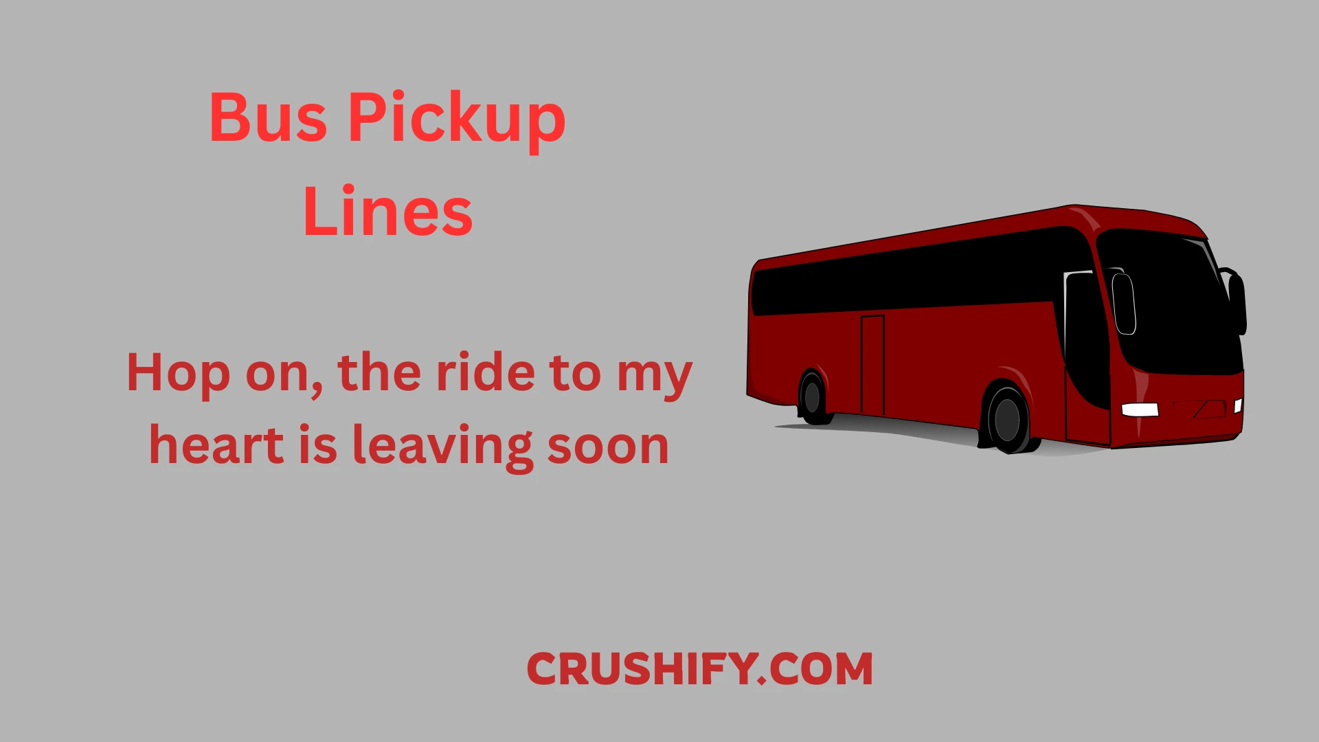 Bus pickup lines written on a notebook with a playful romantic theme