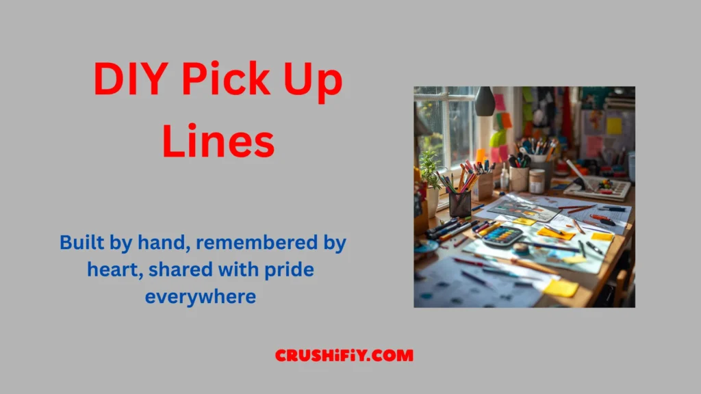 DIY Pick-Up Lines shown as handmade brand slogans on a creative workspace.