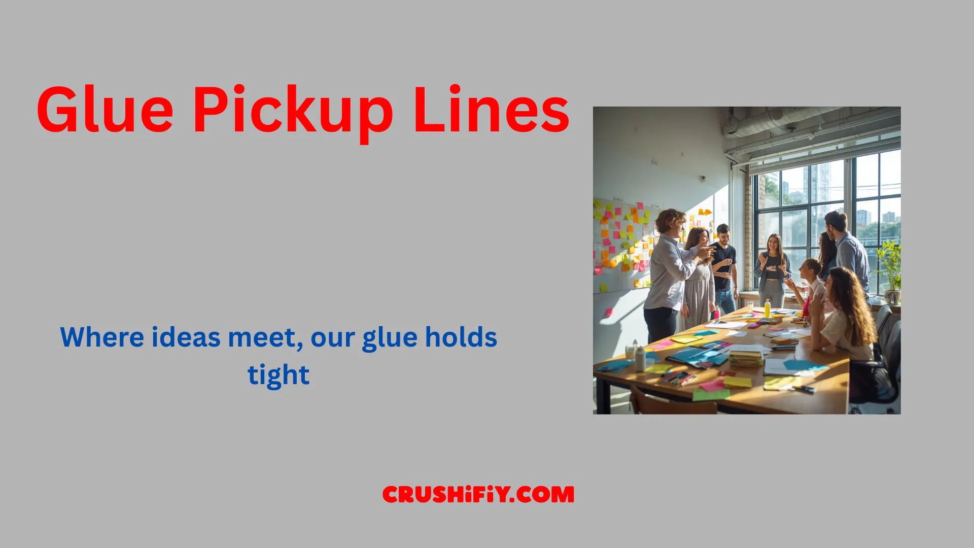 Glue Pickup Lines brainstorming scene showing sticky notes, glue, and branding ideas