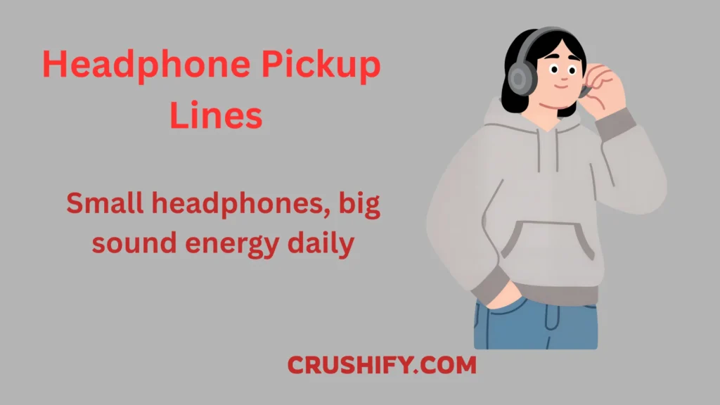 Headphone pickup lines concept with headphones on desk and branding notes