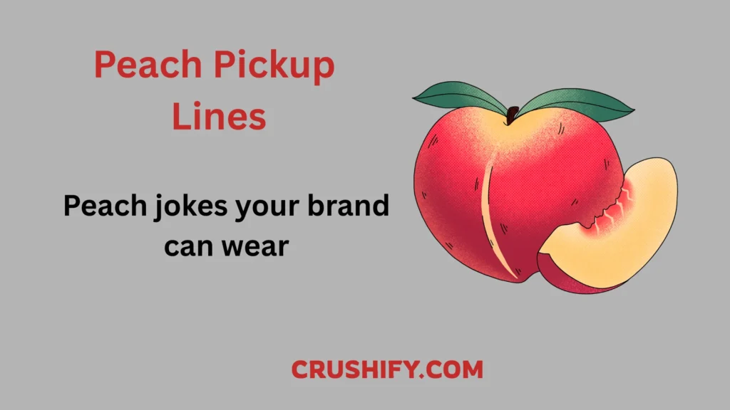 Sweet peach drawing for delivering Peach Pickup Lines