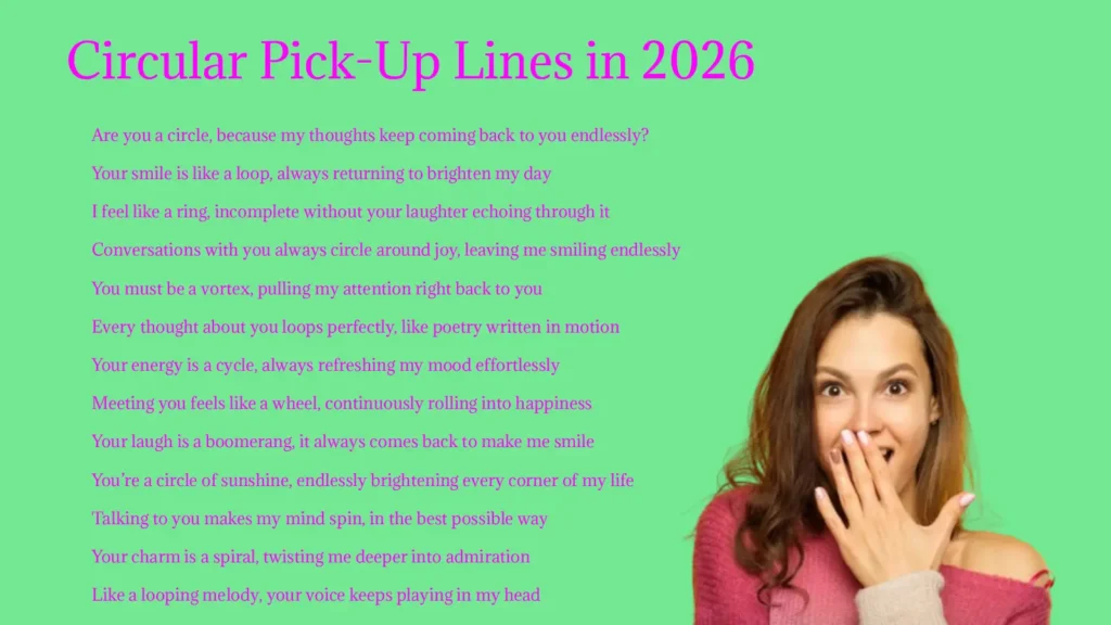 Circular Pick-Up Lines