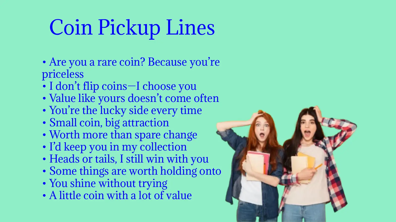 Coin Pickup Lines for Collectors, Money Lovers & Fun