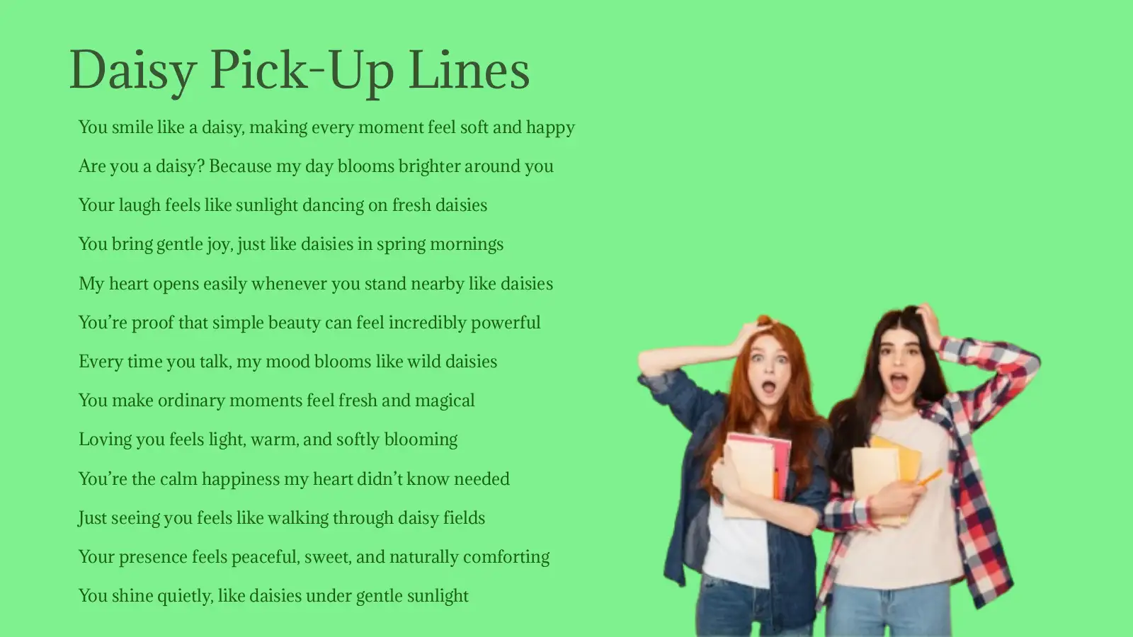 Daisy Pick-Up Lines