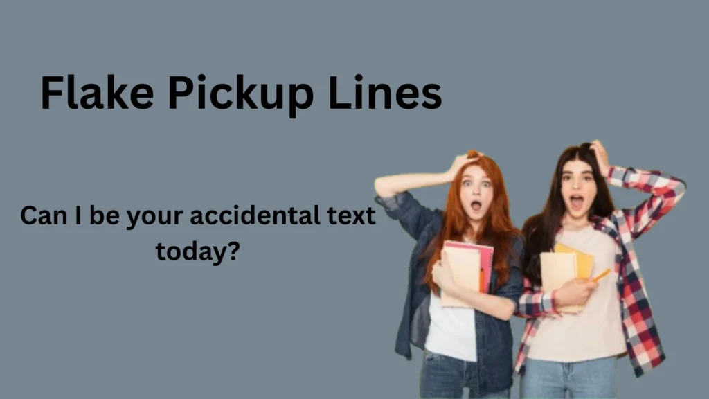 Flake Pickup Lines (2026) – Funny, Cheesy & Ice-Cold Flirty Lines