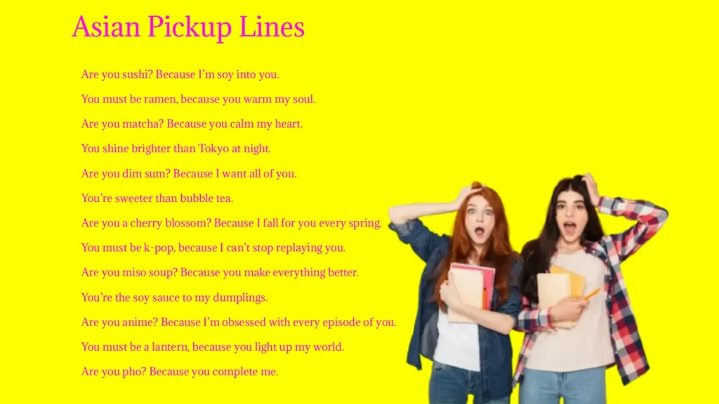 Asian Pickup Lines