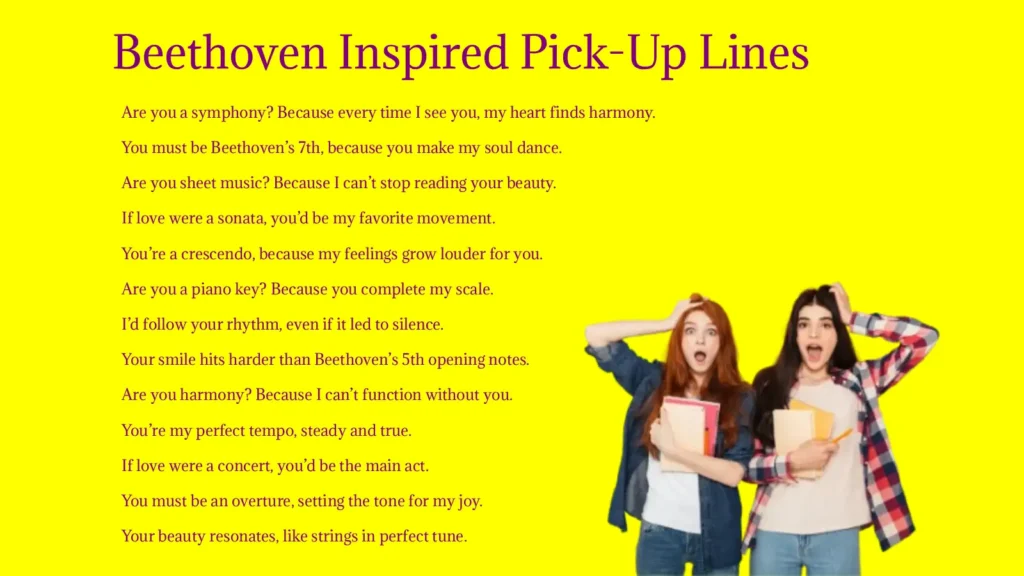 Beethoven-Inspired Pick-Up Lines