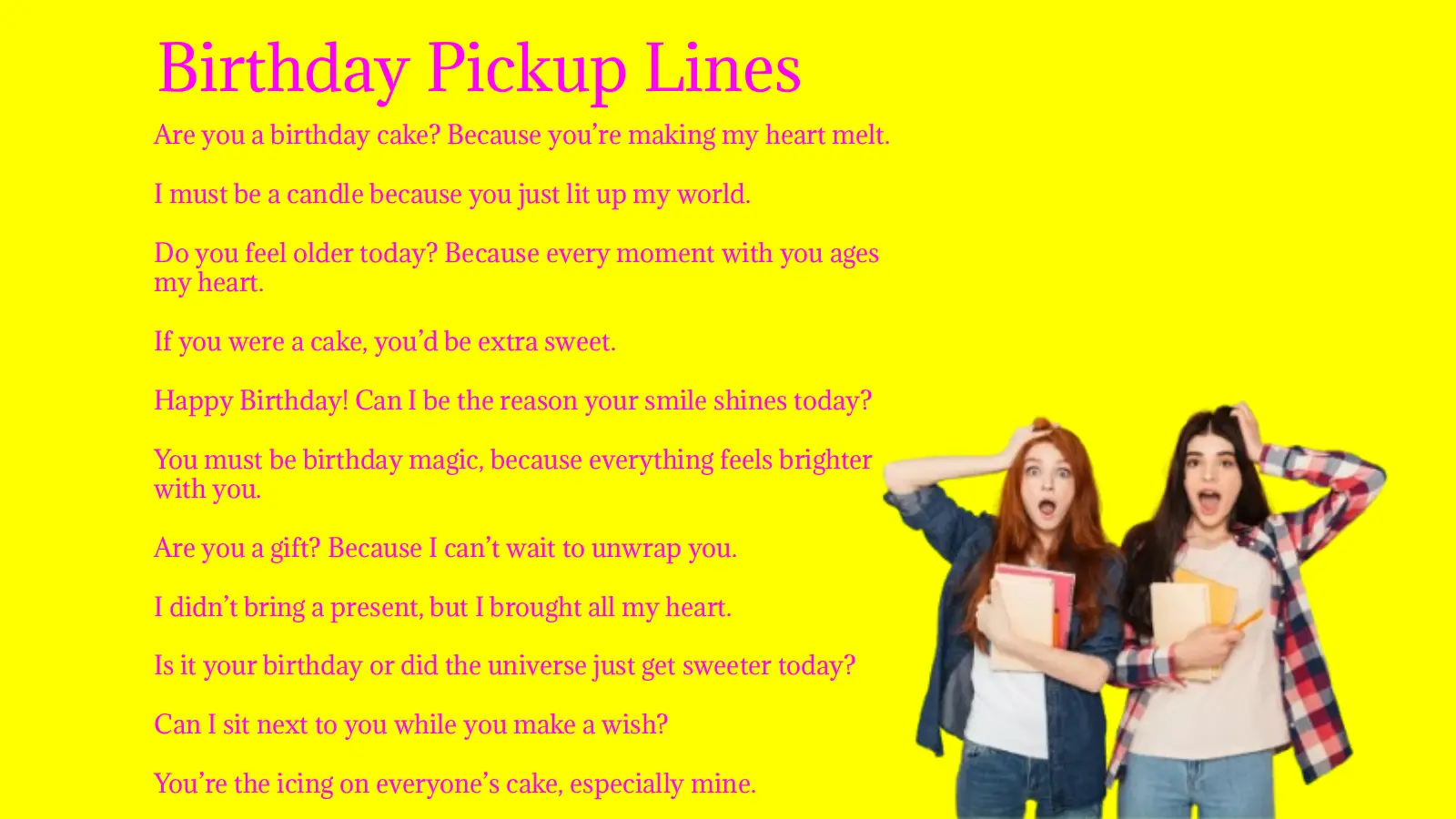 Birthday Pickup Lines