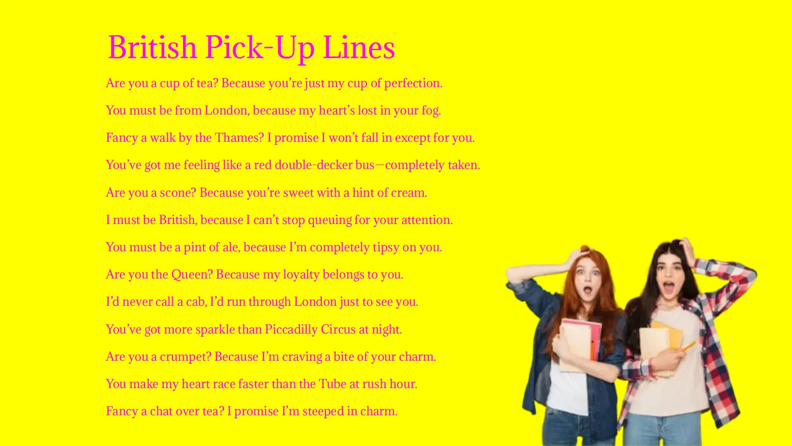 British Pick-Up Lines