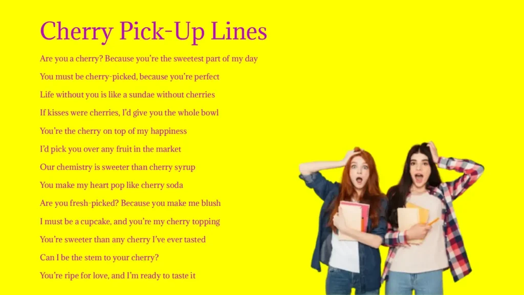 Cherry Pick-Up Lines in 2026