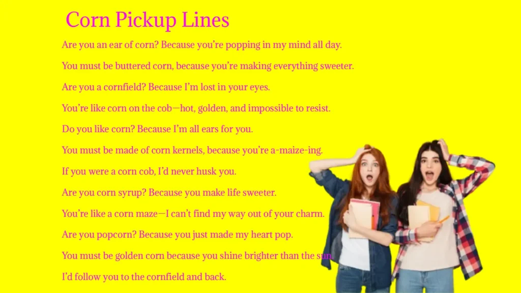 Corn Pickup Lines