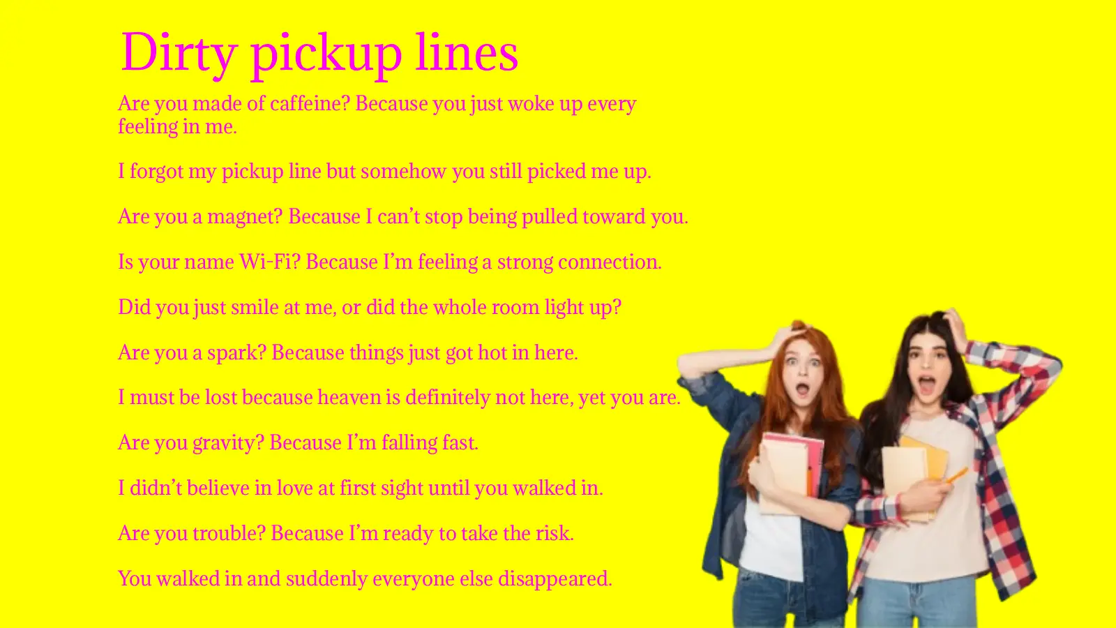 Dirty pickup lines