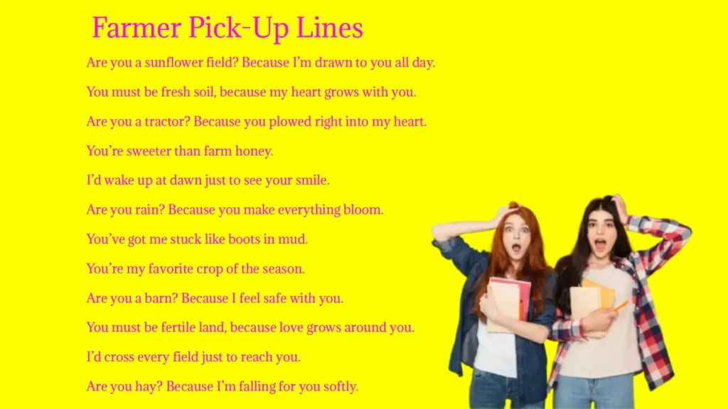 Farmer Pick-Up Lines
