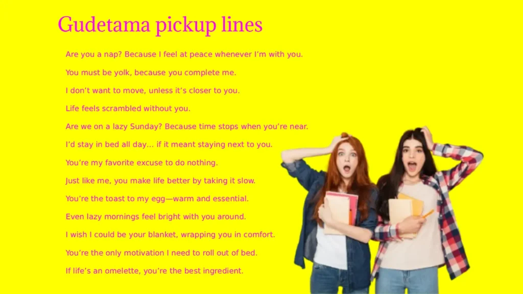 Gudetama pickup lines