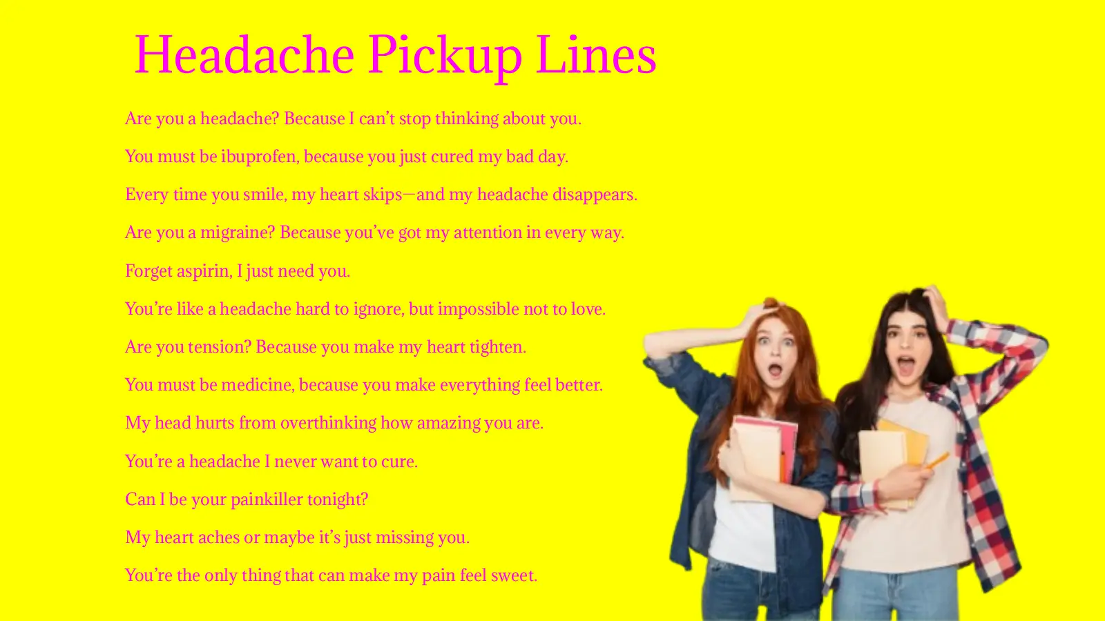 Headache Pickup Lines