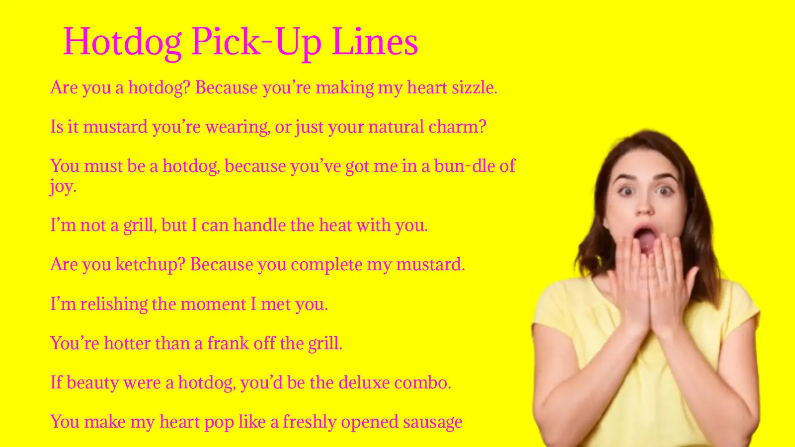 Hotdog Pick-Up Lines