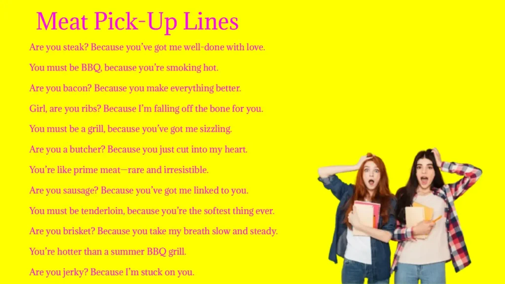 Meat Pick-Up Lines