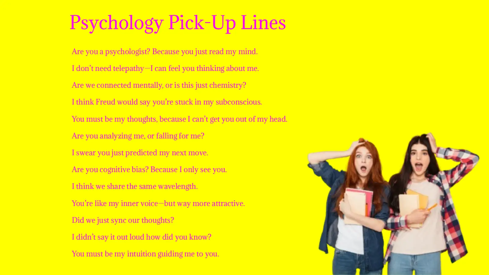 Psychology Pick-Up Lines