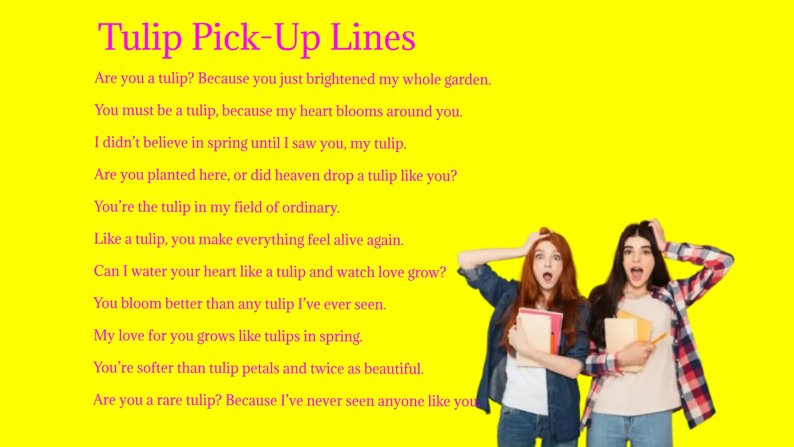 Tulip Pick-Up Lines