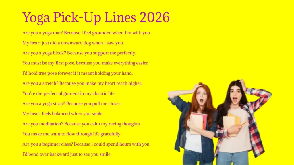 Yoga Pick-Up Lines 2026