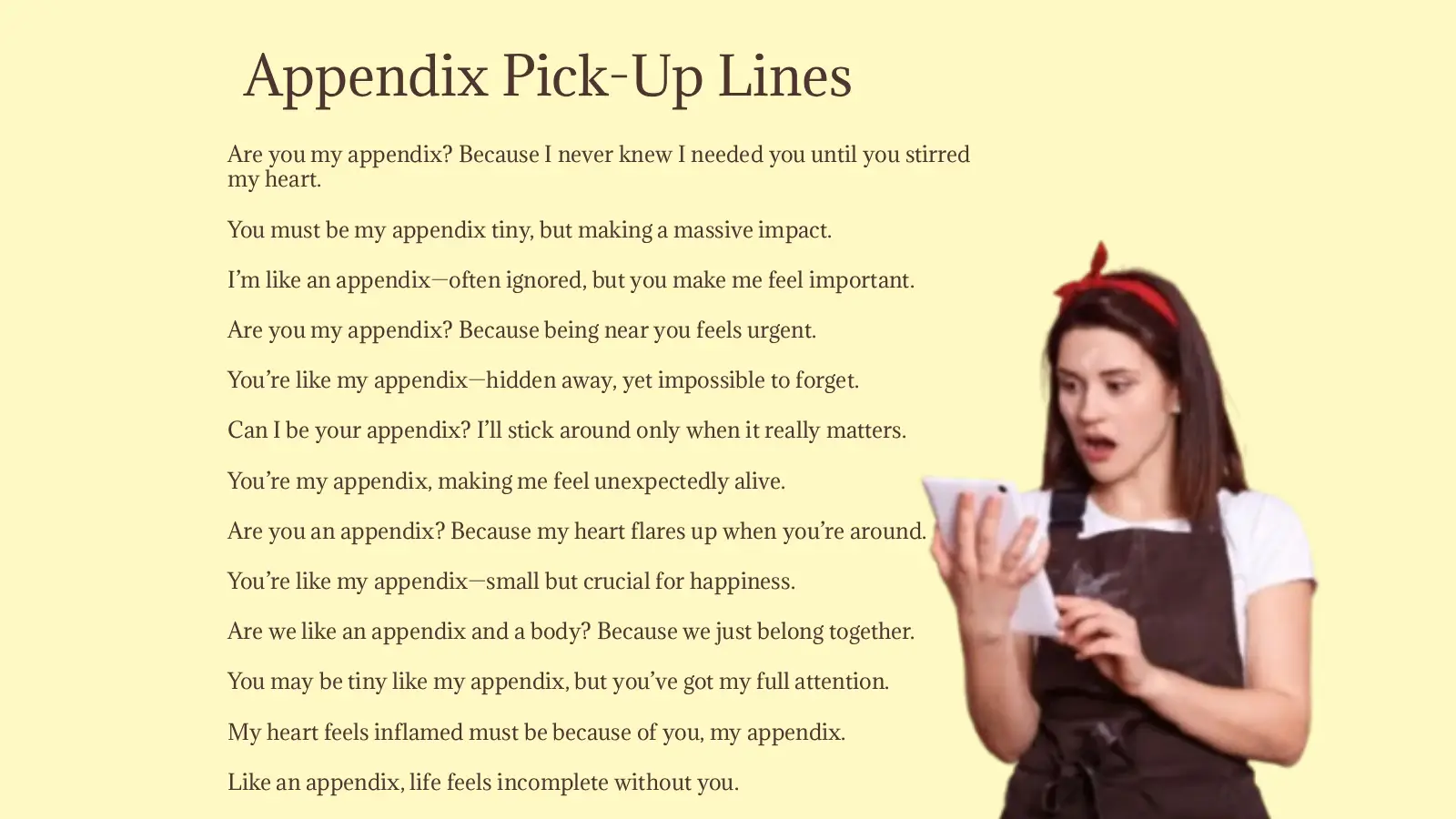 Appendix Pick-Up Lines