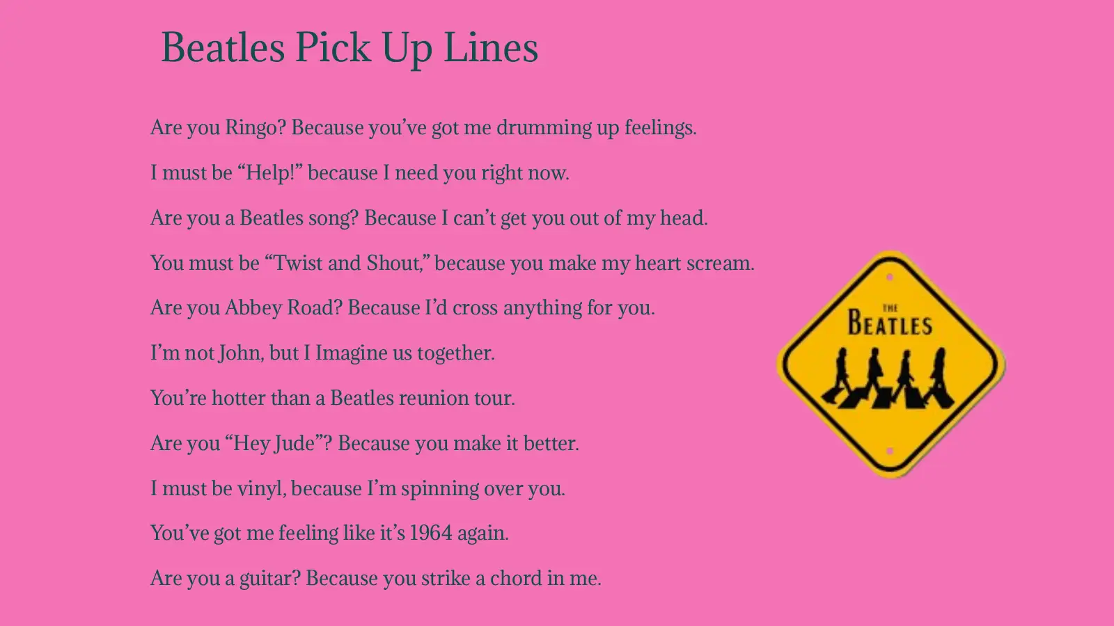 Beatles Pick Up Lines