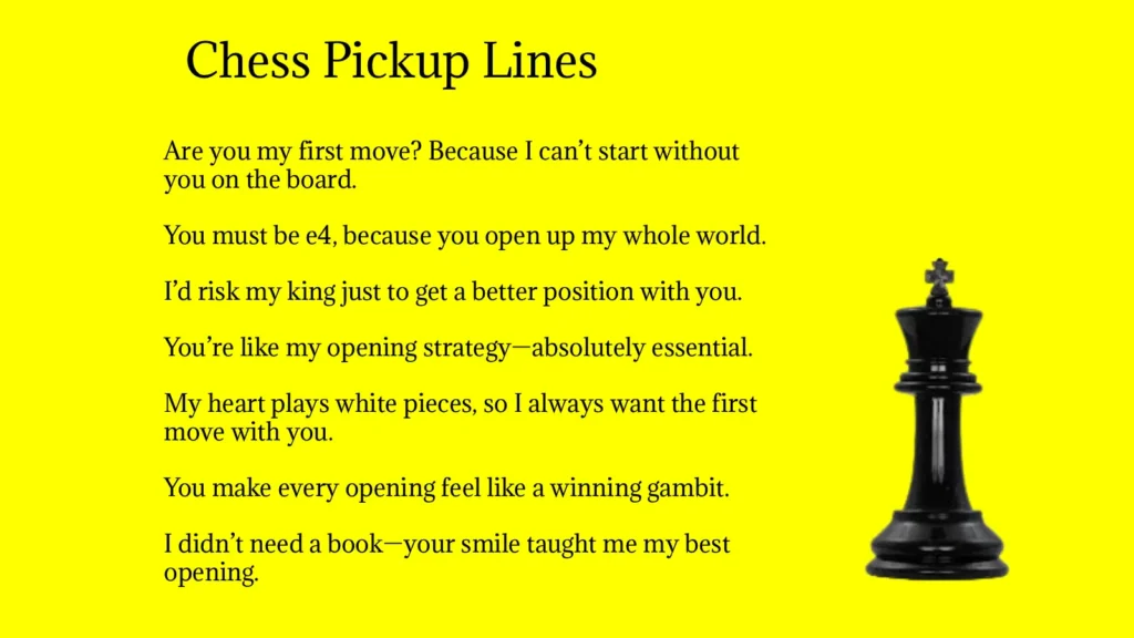 Chess Pickup Lines