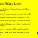 Chess Pickup Lines