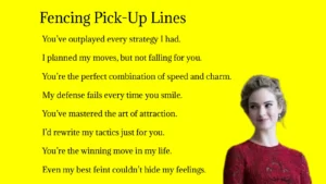 Fencing Pick-Up Lines