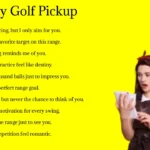 Funny Golf Pickup