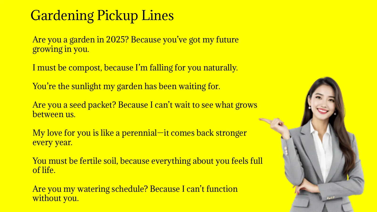 Gardening Pickup Lines