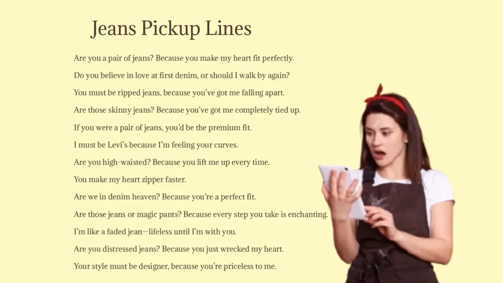 Jeans Pickup Lines