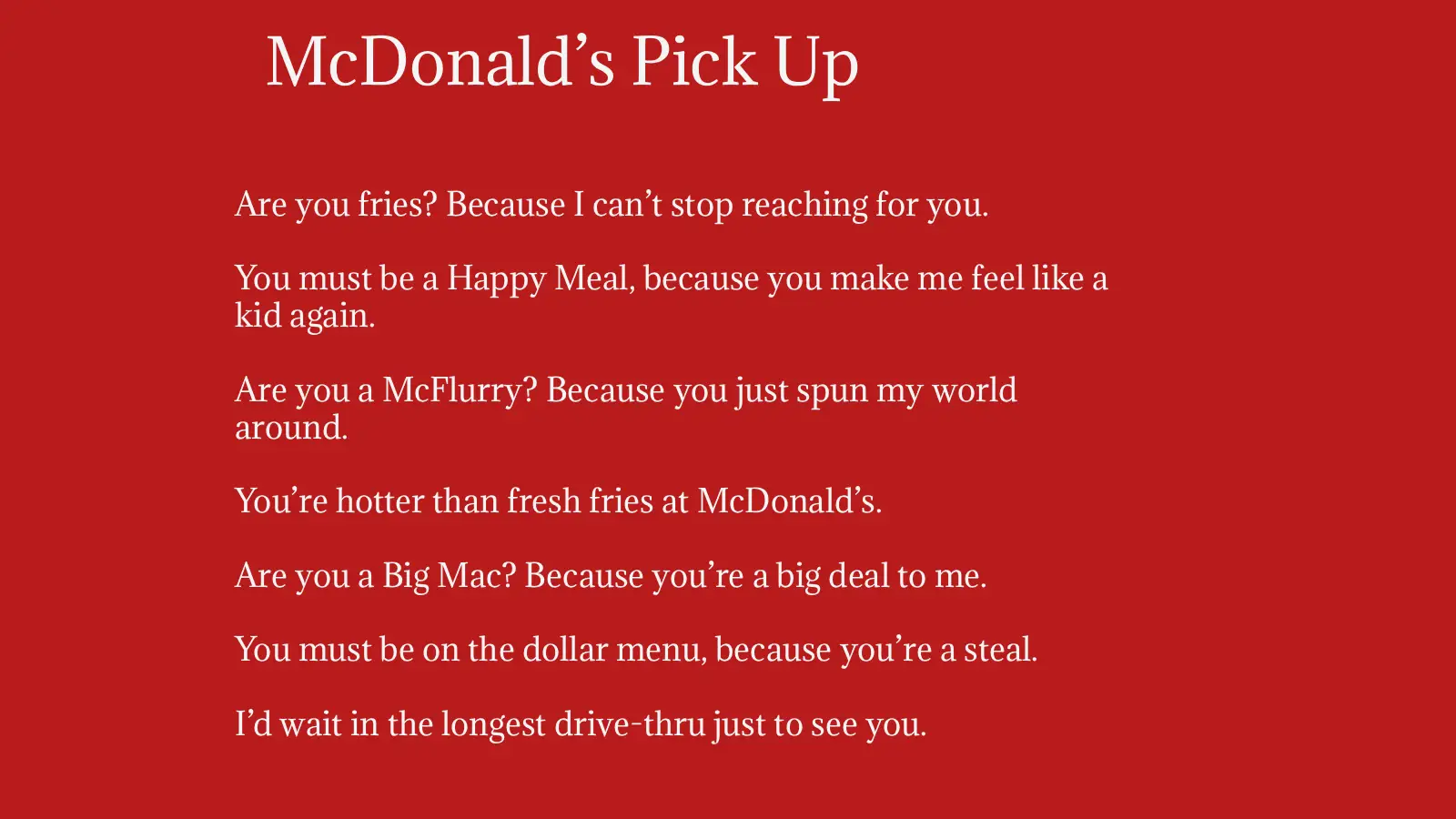 McDonald’s Pick Up Lines