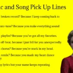 Music and Song Pick Up Lines
