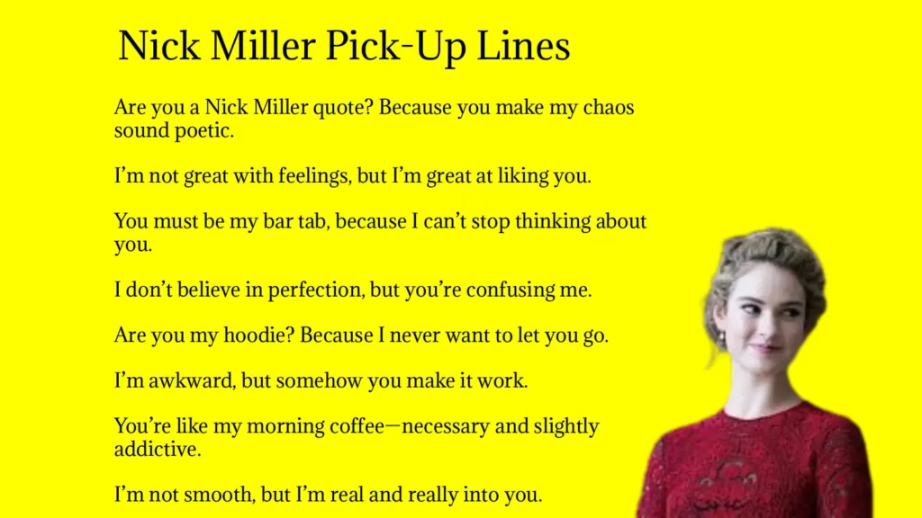 Nick Miller Pick-Up Lines