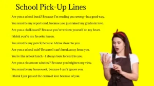 School Pick-Up Lines