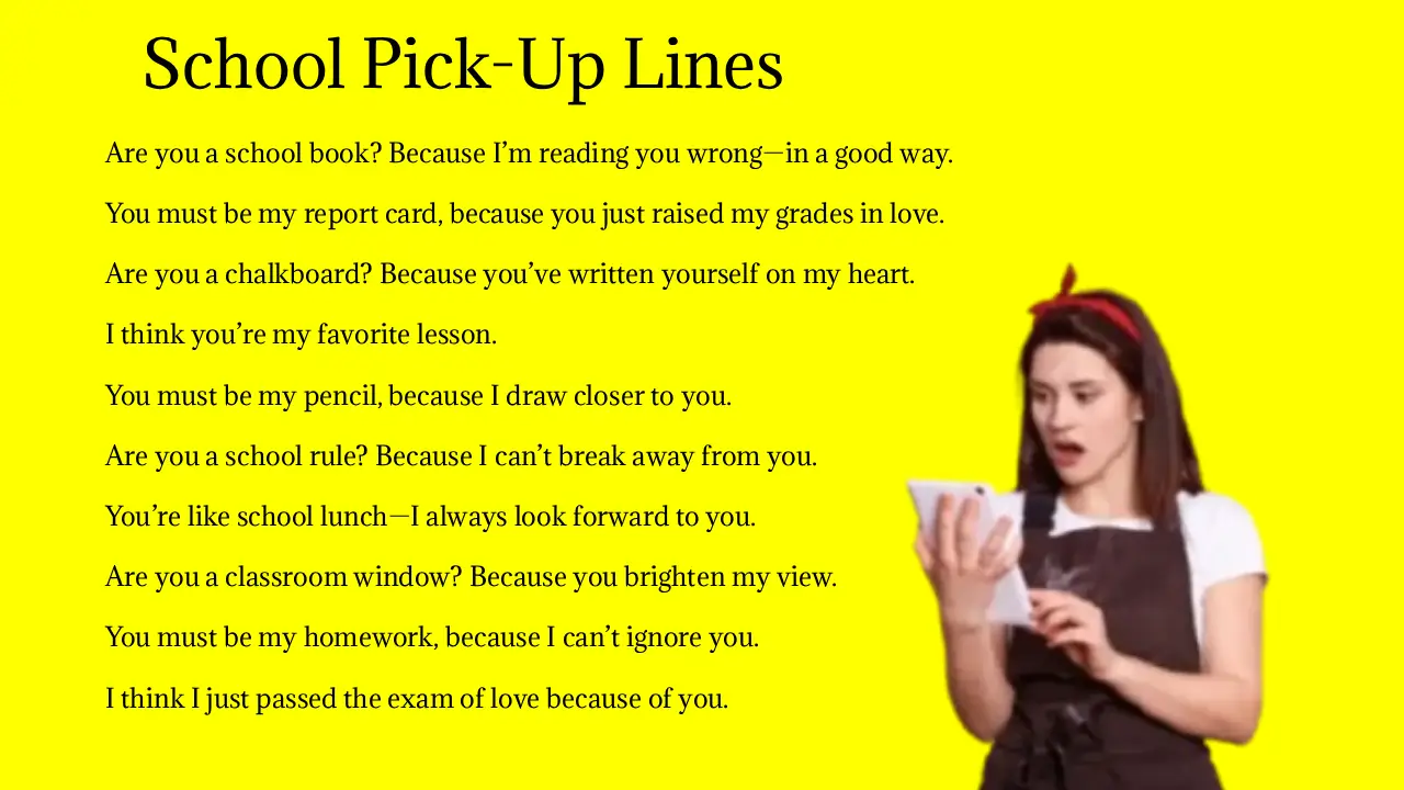 School Pick-Up Lines