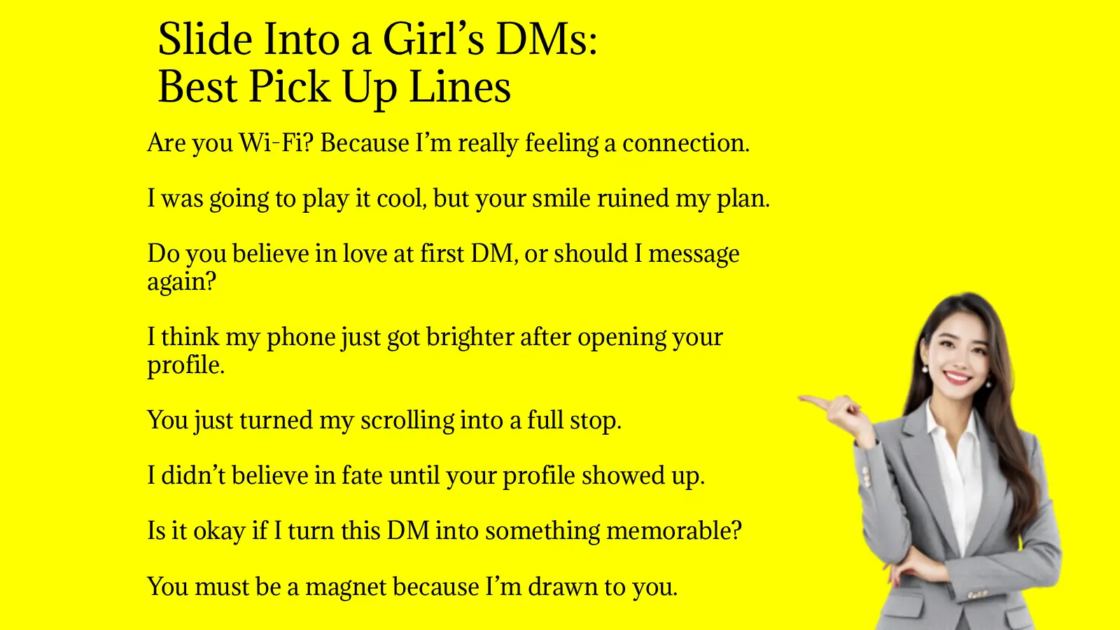 Slide Into a Girl’s DMs: Best Pick Up Lines