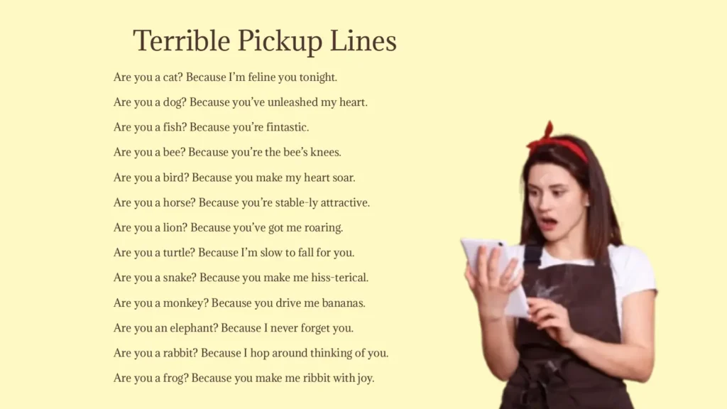 Terrible Pickup Lines