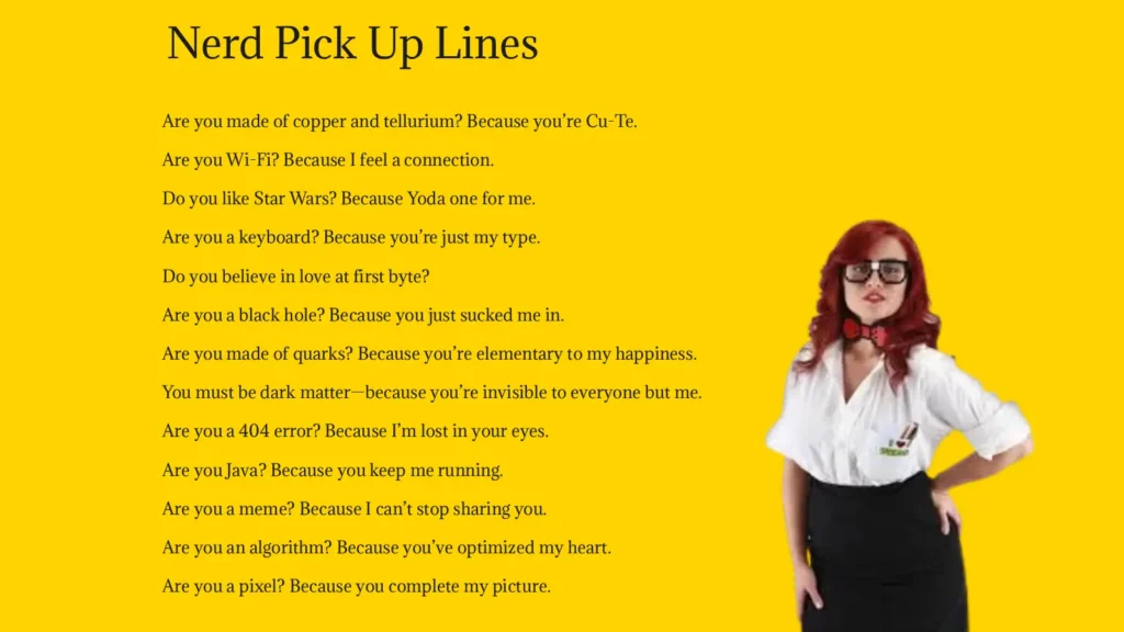 Nerd Pick Up Lines