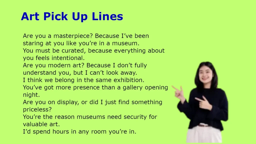 Art Pick Up Lines