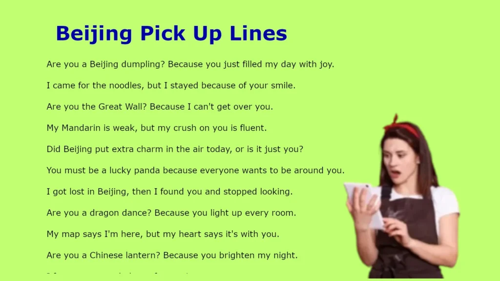 Beijing Pick Up Lines