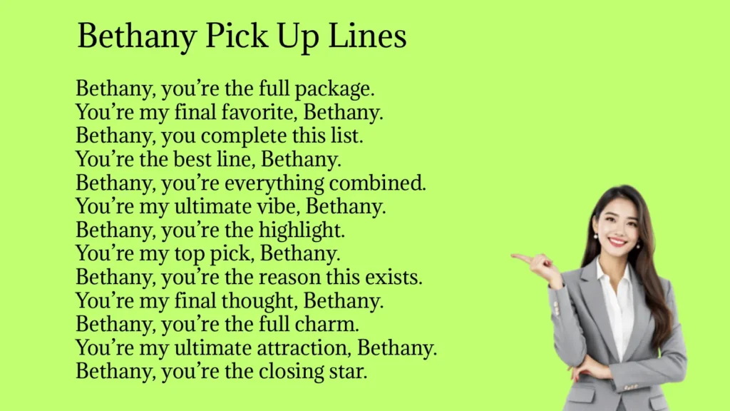 Bethany Pick Up Lines