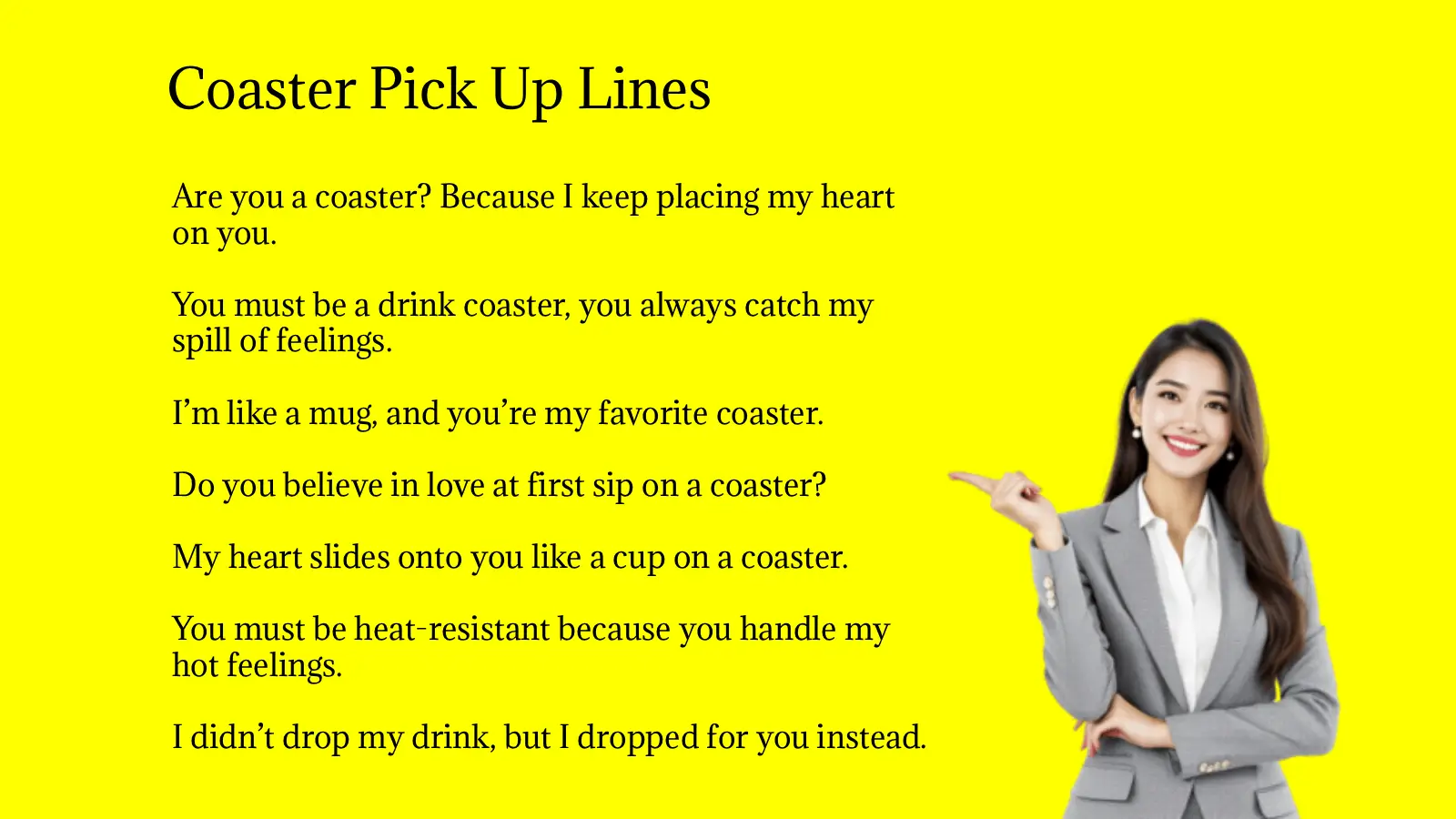 Coaster Pick Up Lines