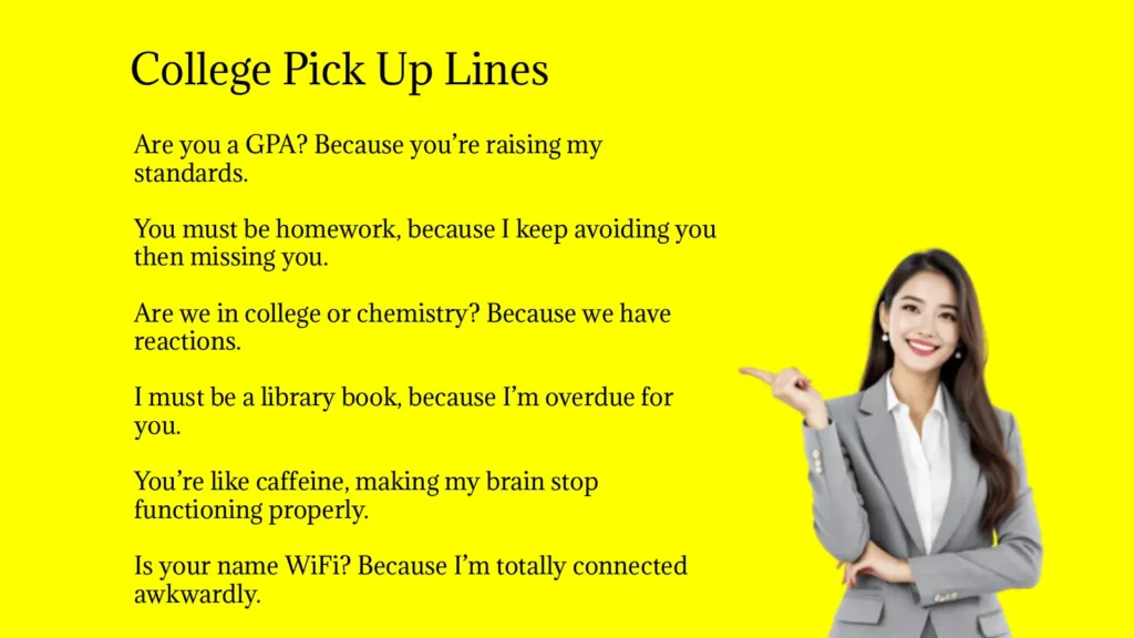 College Pick Up Lines