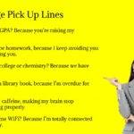 College Pick Up Lines