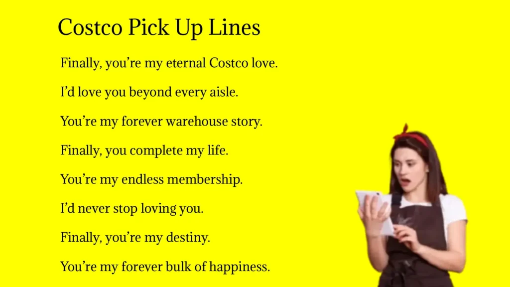 Costco Pick Up Lines