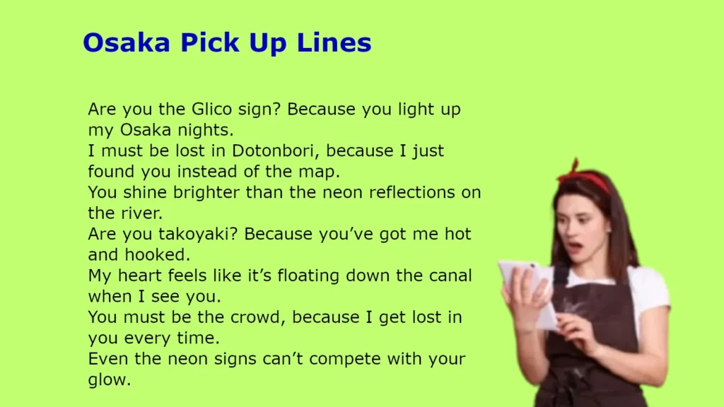 Osaka Pick Up Lines